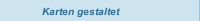 Karten gestaltet
