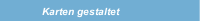 Karten gestaltet